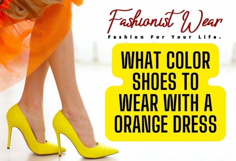 what-color-shoes-to-wear-with-a-orange-dress-fashionist-wear